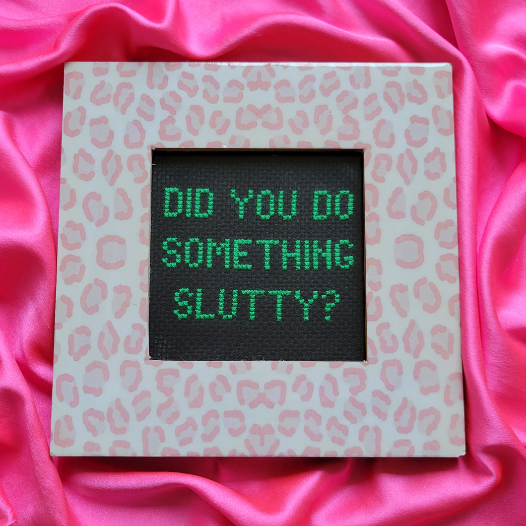 Something Slutty?